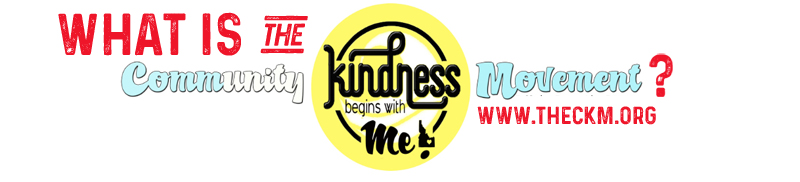 What is the Community Kindness Movement?